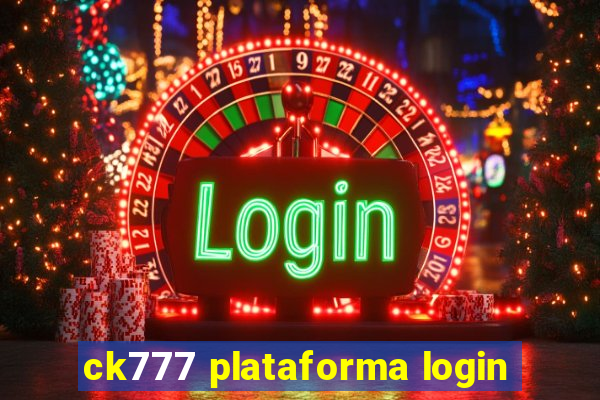 ck777 plataforma login