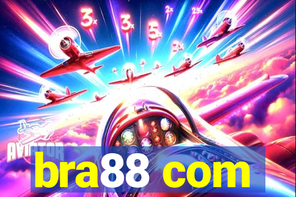 bra88 com