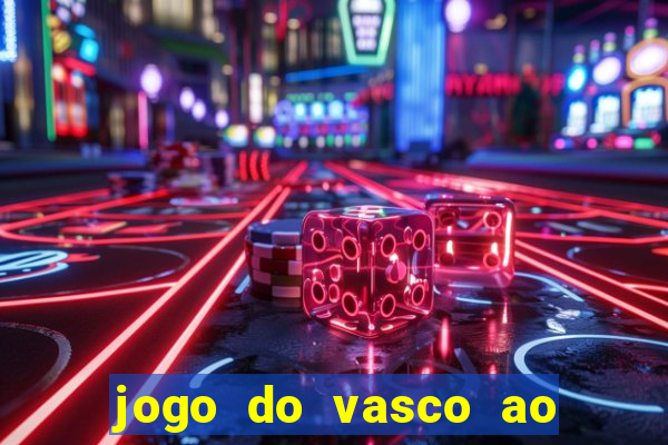 jogo do vasco ao vivo em hd