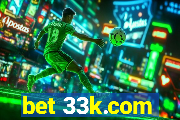 bet 33k.com