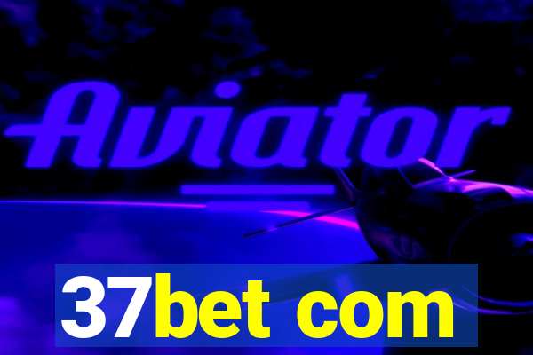 37bet com