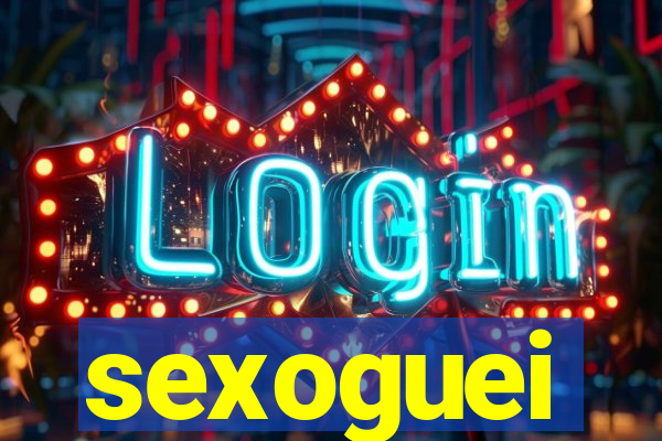 sexoguei