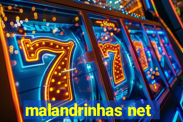 malandrinhas net