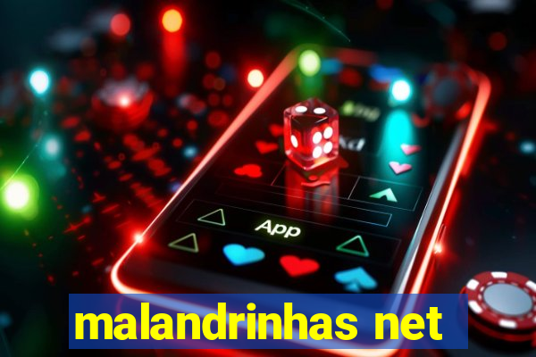 malandrinhas net