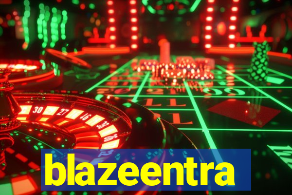 blazeentra