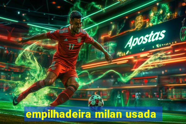 empilhadeira milan usada