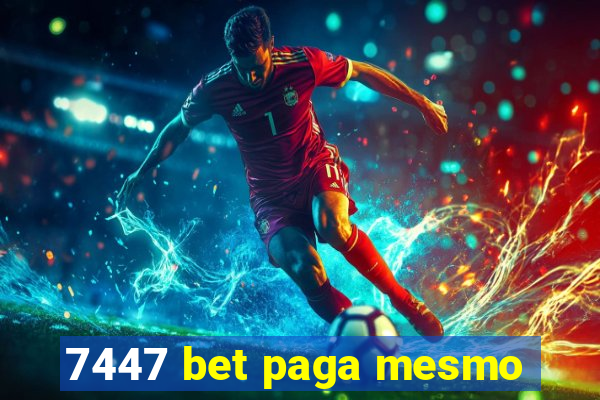 7447 bet paga mesmo