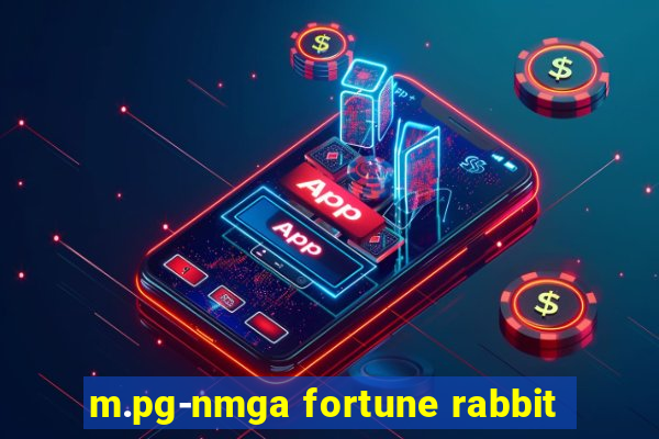 m.pg-nmga fortune rabbit