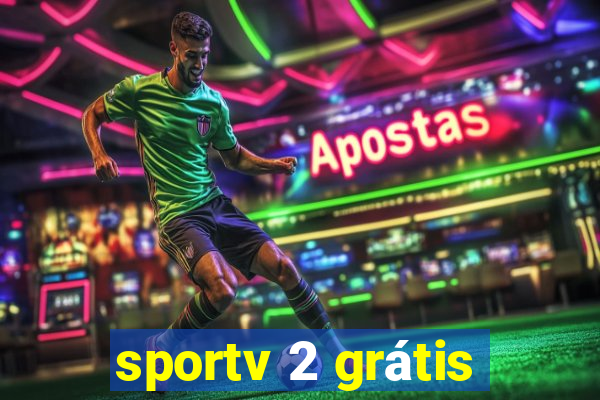 sportv 2 grátis