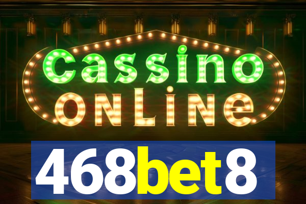 468bet8