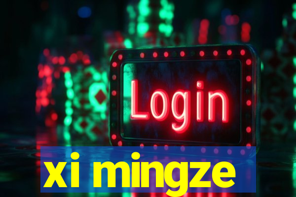 xi mingze