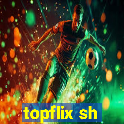 topflix sh