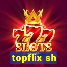 topflix sh