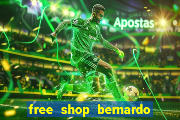 free shop bernardo de irigoyen