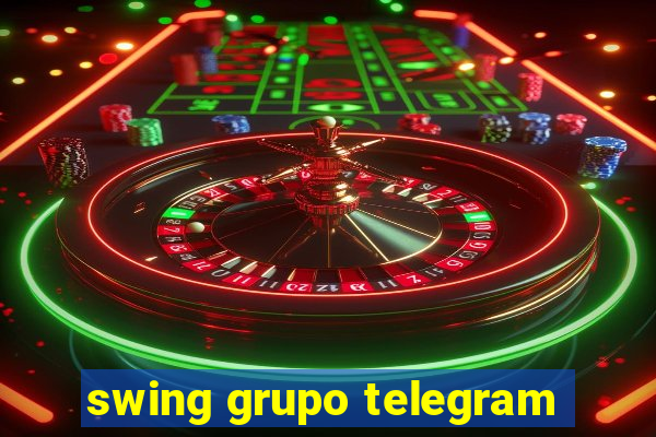 swing grupo telegram