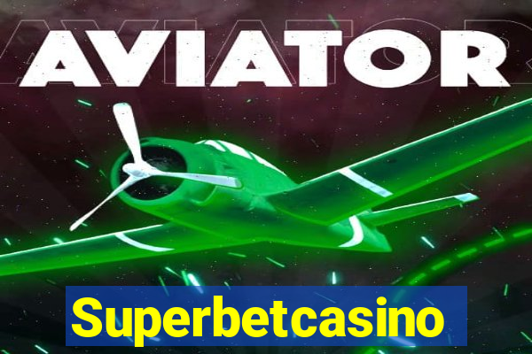 Superbetcasino