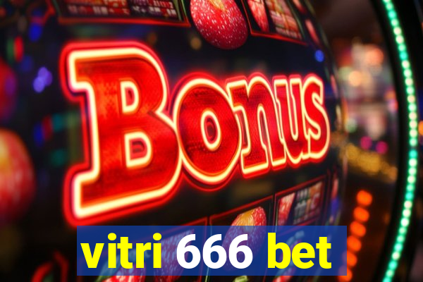 vitri 666 bet