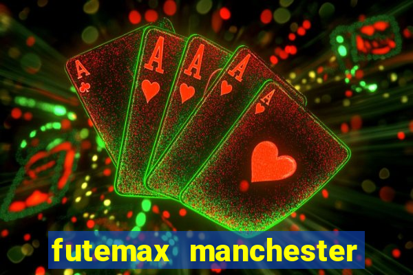 futemax manchester united ao vivo