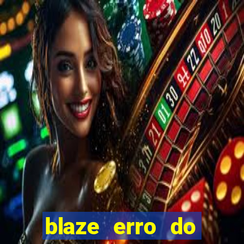 blaze erro do servidor interno