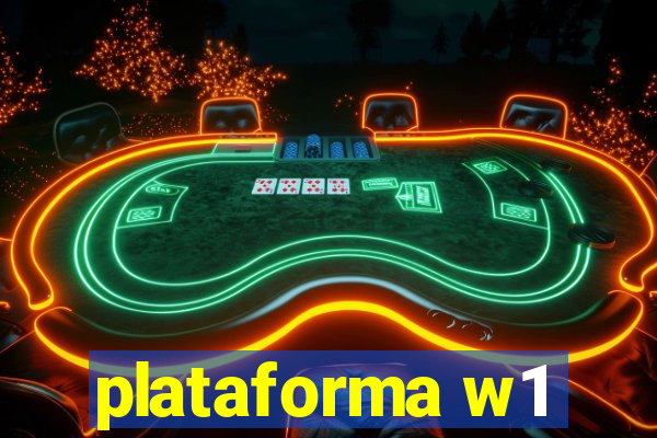 plataforma w1