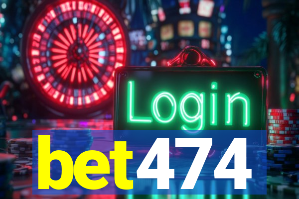 bet474