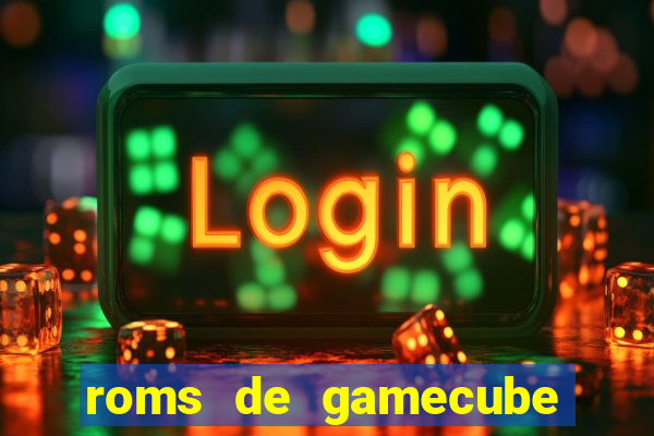 roms de gamecube pt br