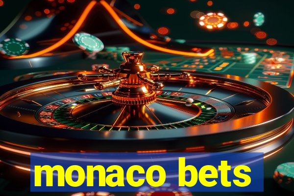 monaco bets