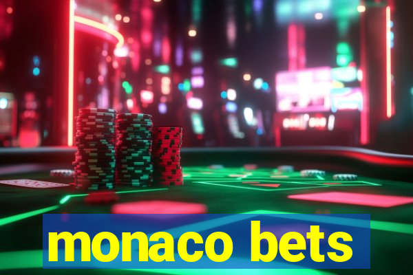 monaco bets