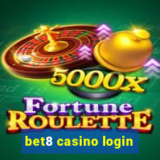 bet8 casino login