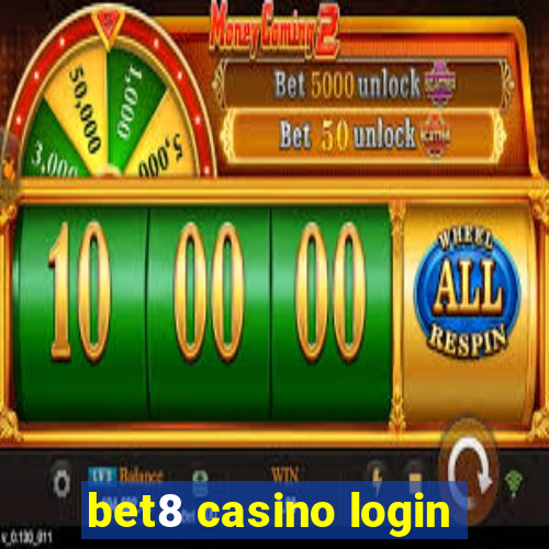 bet8 casino login