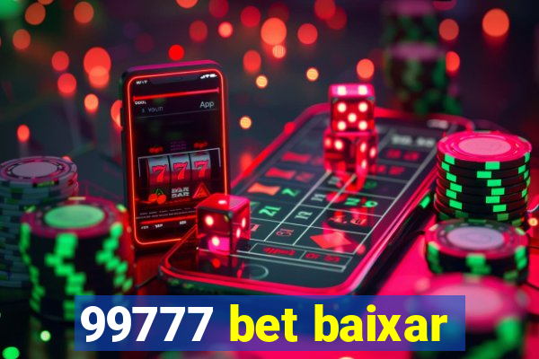 99777 bet baixar