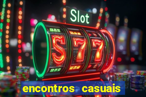 encontros casuais campina grande