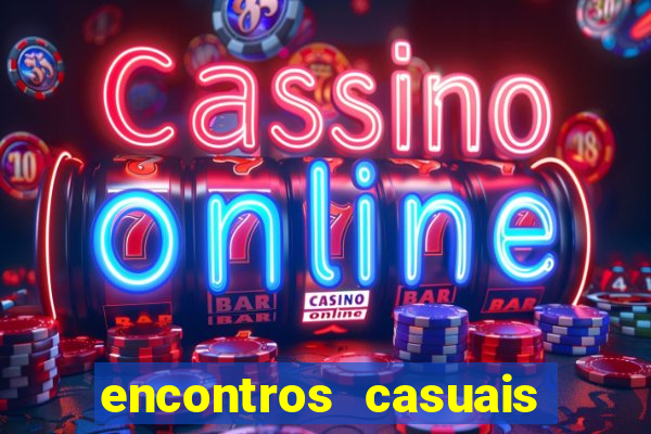 encontros casuais campina grande