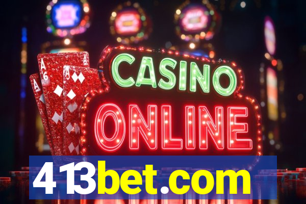 413bet.com