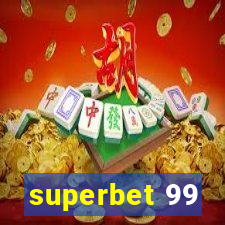 superbet 99