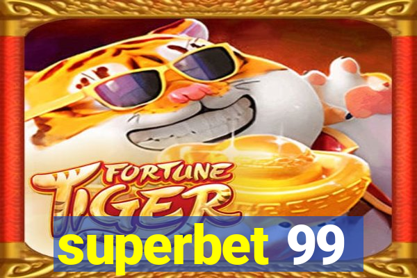 superbet 99