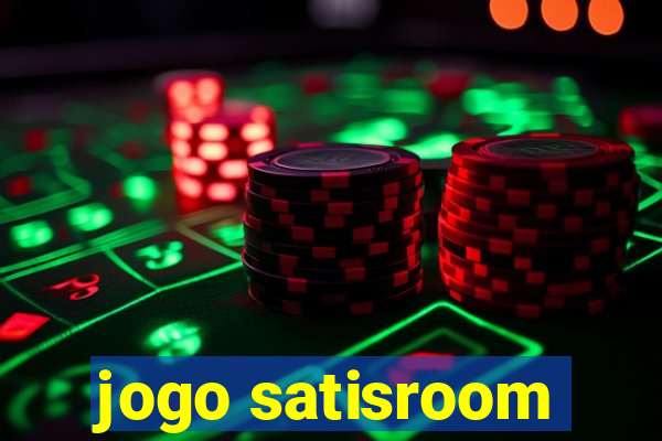 jogo satisroom