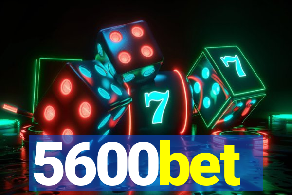 5600bet