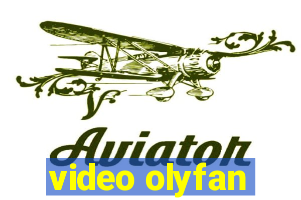 video olyfan