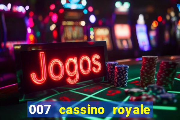 007 cassino royale download dublado 4shared