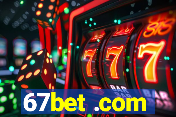 67bet .com