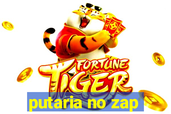 putaria no zap