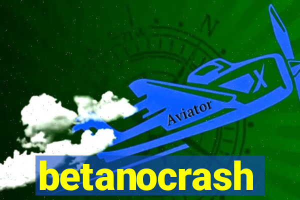 betanocrash