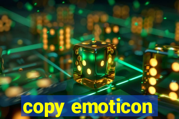 copy emoticon