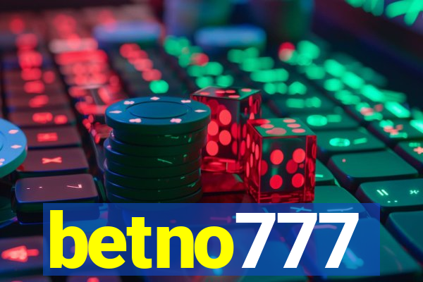 betno777