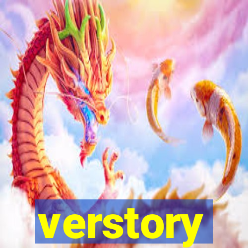 verstory