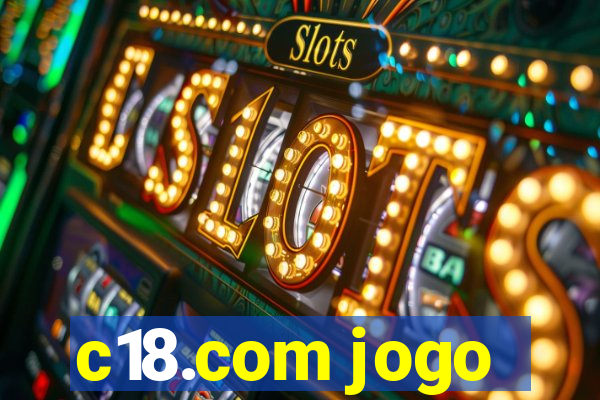 c18.com jogo