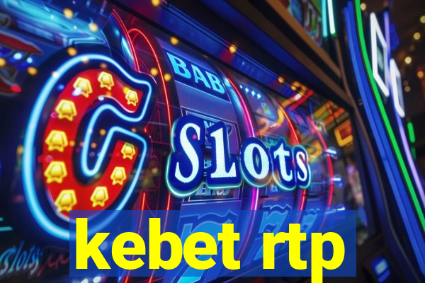 kebet rtp