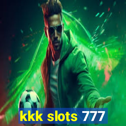 kkk slots 777