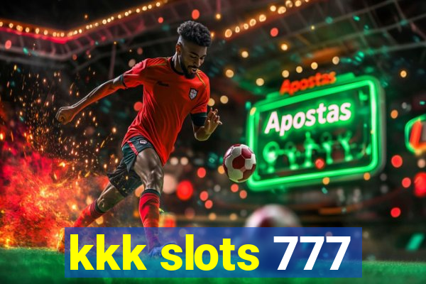 kkk slots 777